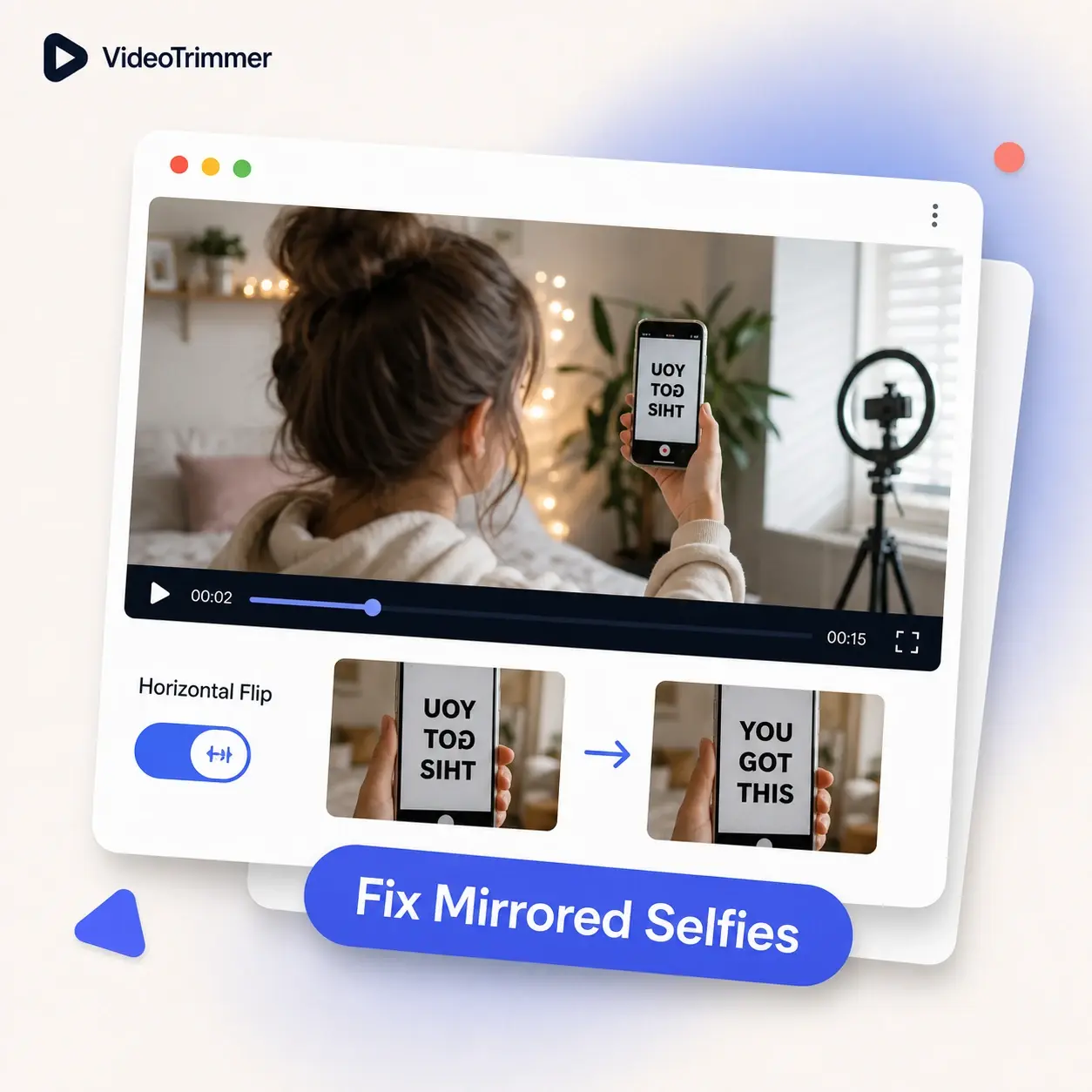 Video mirror tool correcting a mirrored selfie recording